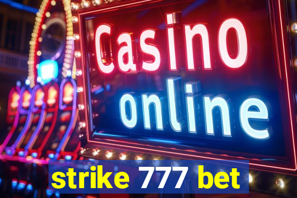 strike 777 bet